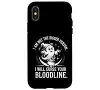 Non sono la persona più grande, maledirò tutta la tua linea di sangue Custodia per iPhone X/XS
