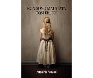 Non sono mai stata così felice