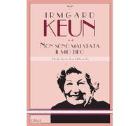 Non sono mai stata il mio tipo. Dialoghi al posto di un'autobiografia