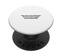 Non sono nemmeno cattolico, sono solo in colpa ricreativamente PopSockets PopGrip Adesivo