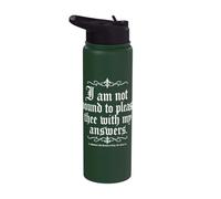 Non sono obbligato a compiacerti con le mie risposte W. Shakespeare Stainless Steel Insulated Water Bottle