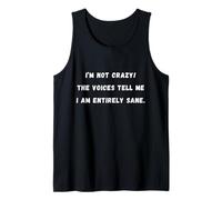 Non sono pazzo! Le voci mi dicono che sono Sarcastic Saying Tee Canotta