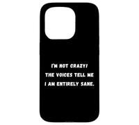 Non sono pazzo! Le voci mi dicono che sono Sarcastic Saying Tee Custodia per iPhone 15 Pro