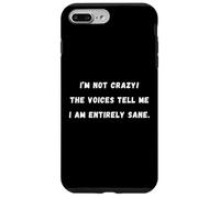 Non sono pazzo! Le voci mi dicono che sono Sarcastic Saying Tee Custodia per iPhone 7 Plus/8 Plus