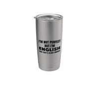 Non sono perfetto, ma sono inglese e questo è abbastanza Clode Bicchiere termico in acciaio inox doppia parete