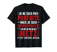Non Sono Perfetto Ma Sono SUPPORTRICE di METZ Maglietta