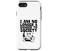 Non sono più un pericolo per la società (Grafica divertente) Custodia per iPhone SE (2020) / 7/8