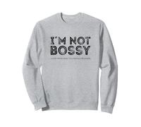 Non Sono prepotente, so Solo Cosa dovresti Fare Felpa