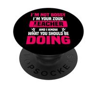 Non sono prepotente, sono il tuo insegnante Zouk che sa fare PopSockets PopGrip Adesivo