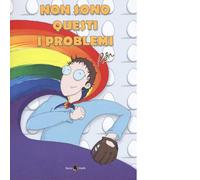 Non sono questi i problemi
