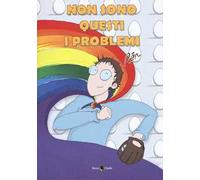 Non sono questi i problemi