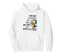 Non Sono responsabile del Mio Viso Divertente Felpa con Cappuccio