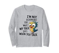 Non Sono responsabile del Mio Viso Divertente Maglia a Manica