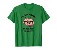 Non Sono Sempre Intelligente, a Volte Sono Addormentato Cervello Divertente Maglietta, Uomo, Verde Mela, XXL