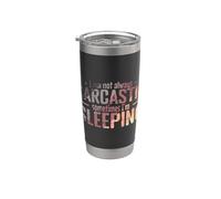 Non sono sempre Sarcastico Sleeping Night Bicchiere termico in acciaio inox doppia parete