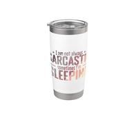 Non sono sempre Sarcastico Sleeping Night Bicchiere termico in acciaio inox doppia parete