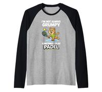 Non Sono Sempre Scontroso, Ogni Tanto Gioco A Padel Maglia con Maniche Raglan
