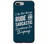 Non sono sempre scortese e sarcastico a volte dormo Custodia per iPhone 7 Plus/8 Plus