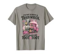 Non Sono Sempre Un disastro Ferroviario STO Scherzando Toot Toot Divertente Maglietta