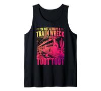 Non sono sempre un disastro ferroviario sto scherzando Toot Toot Train Canotta