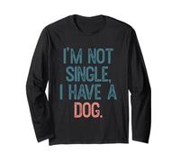 Non Sono Single, Ho Un Cane Maglia a Manica