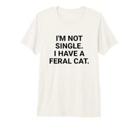 Non Sono Single, Ho Un Gatto Selvatico Divertente Maglietta Premium