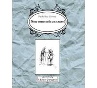 Non sono solo zanzare!