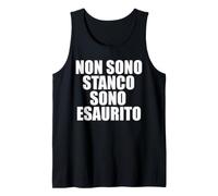 Non Sono Stanco Sono esaurito Scritta Bold Ironica Canotta