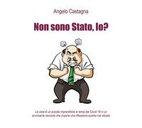 Non sono Stato, io?