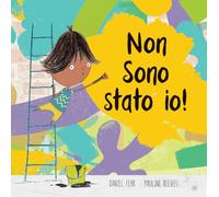 Non sono stato io! Ediz. a colori