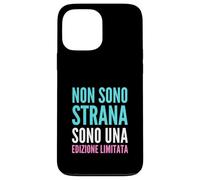 Non Sono Strana Sono una Edizione Limitata - Umorismo Custodia per iPhone 13 Pro Max