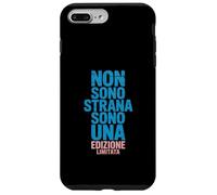 Non Sono Strana Sono una Edizione Limitata Umorismo Orgoglio Custodia per iPhone 7 Plus/8 Plus