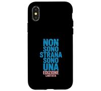 Non Sono Strana Sono una Edizione Limitata Umorismo Orgoglio Custodia per iPhone X/XS