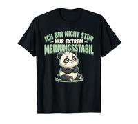 Non Sono testardo Solo Estremamente Stabile Panda Maglietta