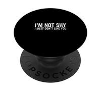 Non sono timido, non mi piaci Umorismo sarcastico PopSockets PopGrip Adesivo