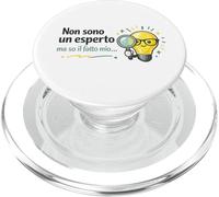 Non sono un esperto ma so il fatto mio - ironica divertente PopSockets PopGrip per MagSafe