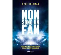 Non sono un fan. Diventare un discepolo di Gesù completamente consacrato
