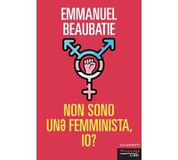 Non sono un* femminista io?