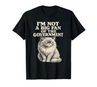 Non Sono Un Grande Fan di The Government Funny Grumpy Fluffy Cat Maglietta