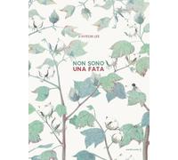 NON SONO UNA FATA - LEE JI HYEON - Orecchio Acerbo