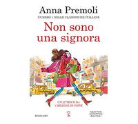 Non sono una signora. Numero 1 nelle classifiche italiane