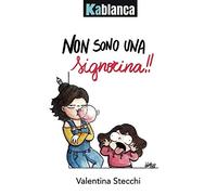 Non sono una signorina