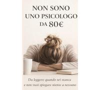 Non sono uno psicologo da 80€: Una breve guida per fermarti quando sei stanca e non vuoi spiegare niente a nessuno