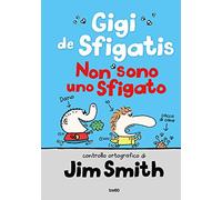 Non sono uno sfigato. Gigi de Sfigatis