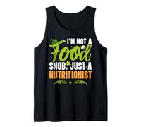 Non Sono Uno Snob del Cibo, Solo Un nutrizionista Canotta