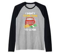 Non Sono venuto Qui per Perdere Gioco D'Azzardo Slot Machine Maglia con Maniche Raglan