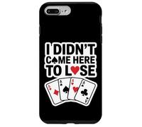 Non sono venuto qui per perdere il poker Custodia per iPhone 7 Plus/8 Plus