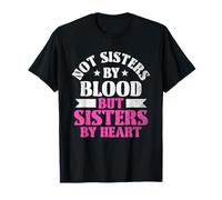 Non sorelle di sangue ma sorella di cuore Friendship Day BFF Maglietta