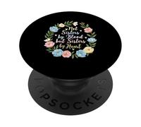Non sorelle di sangue ma sorelle di cuore Fratello Bambini PopSockets PopGrip Adesivo