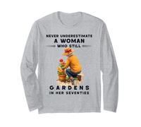 Non Sottovalutare mai la Donna Che Fa Ancora Giardinaggio nei Suoi settant'anni Maglia a Manica